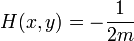 
H(x,y) = -{1\over 2m} 
\,